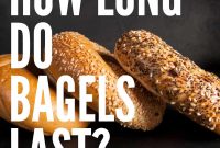 How Long Do Bagels Stay Fresh — Storage & Shelf Life Guide