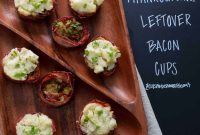 Thanksgiving Leftovers: Crispy Bacon Cups Recipe