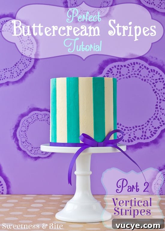 Perfect Buttercream Stripes Tutorial Part Two ~ Vertical Stripes {Sweetness and Bite}