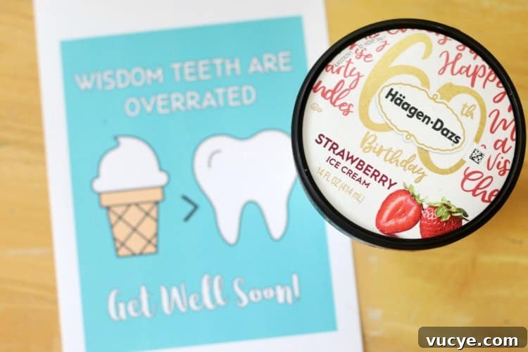 Wisdom Tooth Recovery Gift Basket Ideas with Printable Card 4 carton of ice cream next to wisdom teeth card
