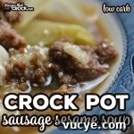 Crock Pot Sausage Sesame Soup